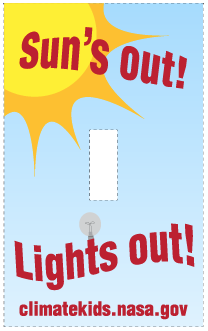 a light switch cover with an illustration of a sun and bulb on it.  It reads Sun's out! Lights out!