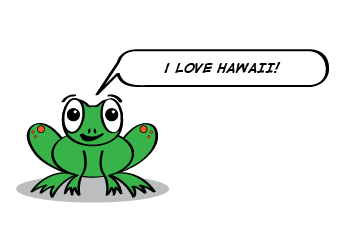 a cartoon frog says I love Hawaii!